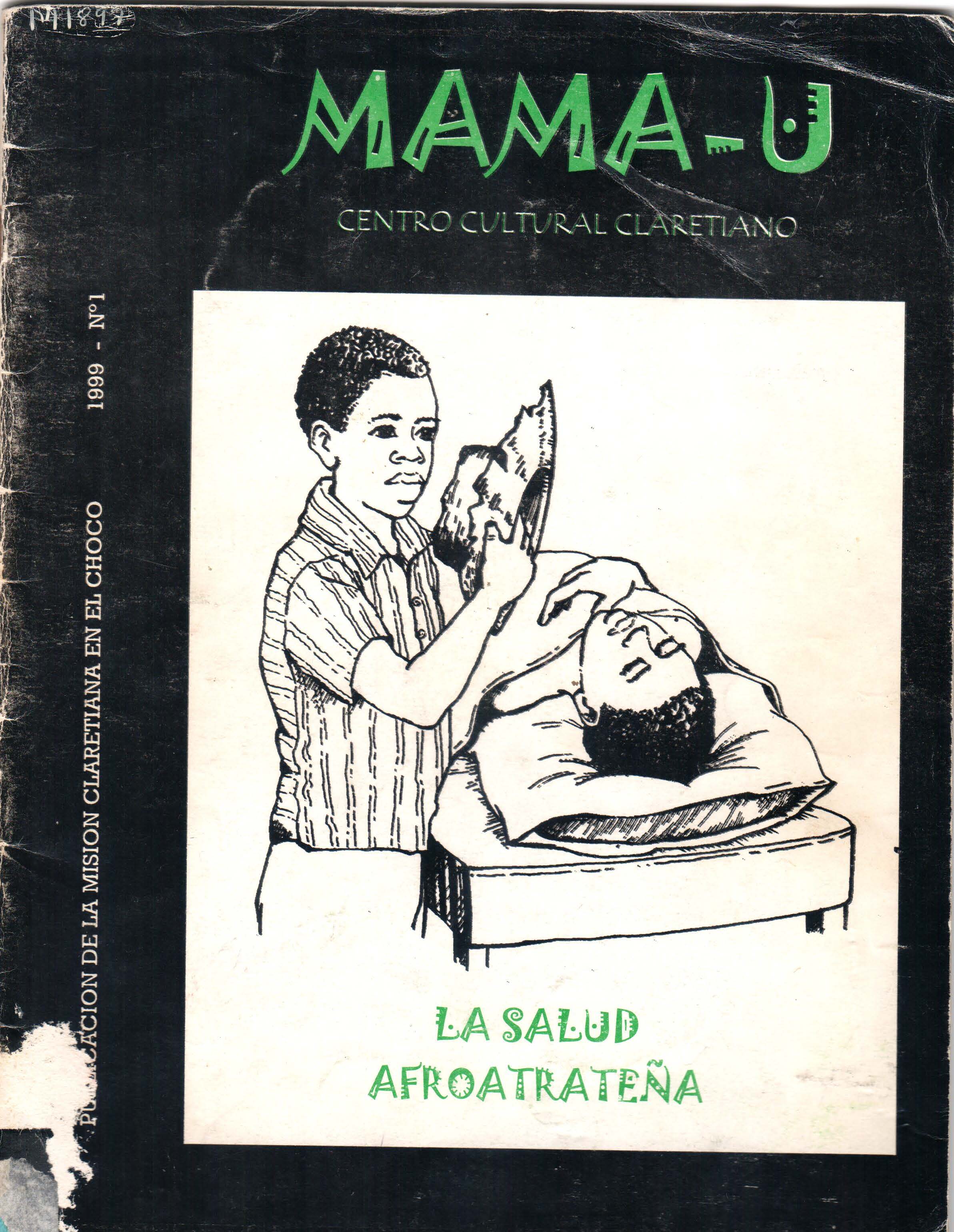 					Ver Vol. 1 Núm. 1 (1999): Revista Mama -Ú #1
				