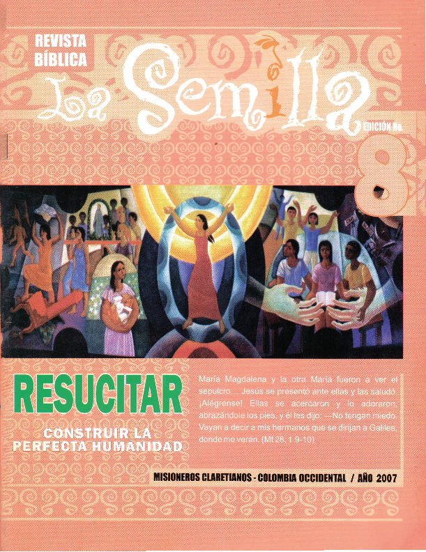 					Ver Vol. 1 Núm. 8 (2007): Revista Bíblica La Semilla
				