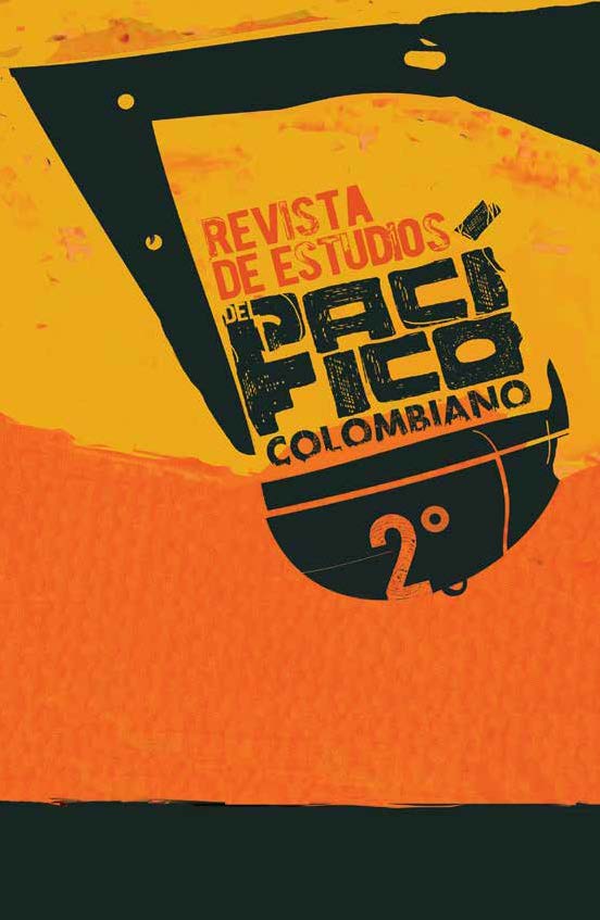 					Ver Vol. 1 Núm. 2 (2013): Revista de Estudios del Pacífico Colombiano número 2
				